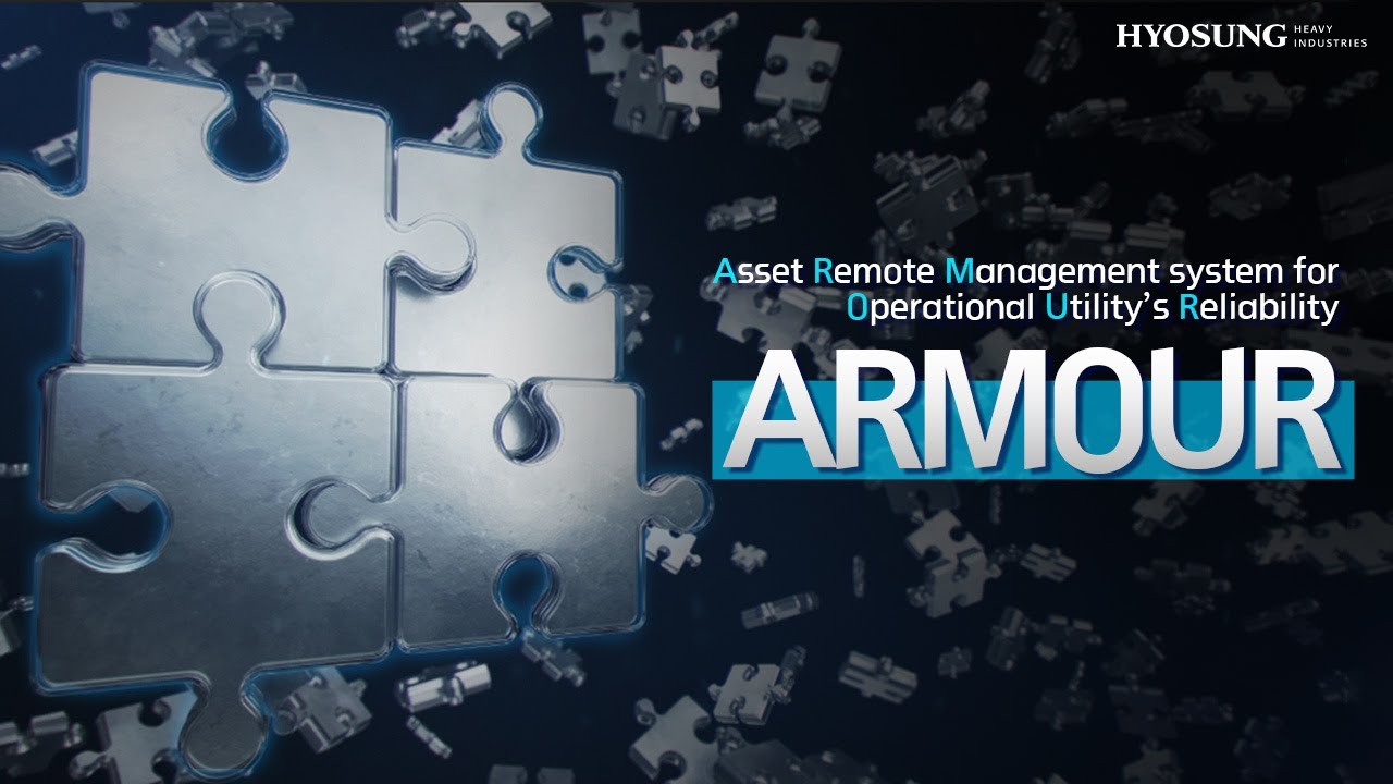 Introduction of ARMOUR, Hyosung Heavy Industries asset management solution